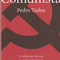 Porque sou comunista, Pedro Tadeu, capa.jpg